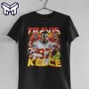 TRAVIS KELCE – Kansas City Chiefs bootleg 90s Shirt