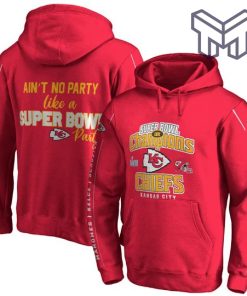 Ain't No Party Like A Super Bowl Party Kansas City Chiefs Super Bowl Champion 2023 Unisex 3D Hoodie 3D T-Shirt Zip 3D Hoodie