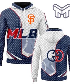 Gucci MLB San Francisco Giants Navy White Unisex 3D Hoodie 3D T-Shirt Zip 3D Hoodie Outfit For Men Women Luxury Brand Clothing