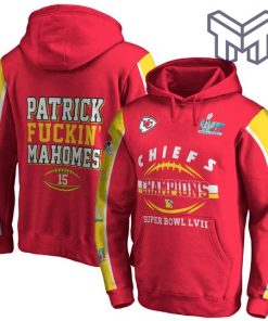 Patrick Fuckin' Mahomes 15 2023 Super Bowl Champions Kansas City Chiefs Super Bowl Champion 2023 Unisex 3D Hoodie 3D T-Shirt Zip 3D Hoodie