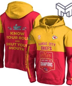 Patrick Mahomes 15 Kansas City Chiefs Super Bowl Champion 2023 Know Your Role And Shut Your Mouth Unisex 3D Hoodie 3D T-Shirt Zip 3D Hoodie