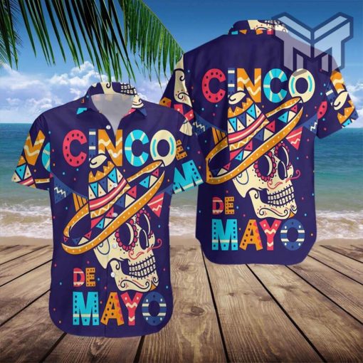 Cinco De Mayo Haiwaii Shirt, Funny Mexican Haiwaiian Shirts, Hawaiian Shirt And Shorts