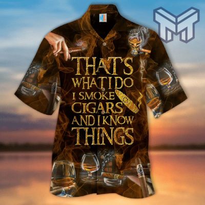 That's What I Do I Smoke Cigars And I Know Things Hawaiian Graphic Print Short Sleeve Hawaiian Shirt  size S - 5XL_1