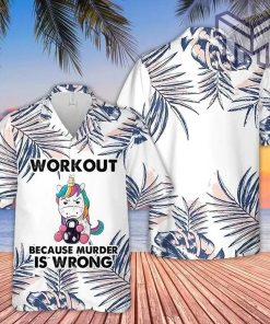 Unicorn Workout Because Murder Is Wrong Hawaiian Graphic Print Short Sleeve Hawaiian Shirt