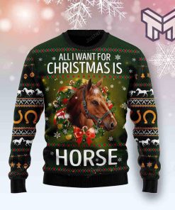 Horse All I Need For Christmas Christmas All Over Print Ugly Christmas Sweater