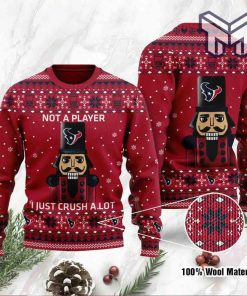 Houston Texans I Am Not A Player I Just Crush Alot All Over Print Ugly Christmas Sweater