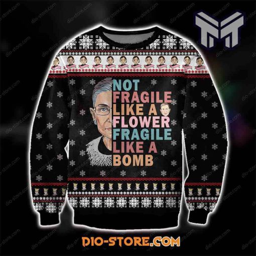 Knitting Pattern Ruth Bader Ginsburg Not Fragile Like A Flower Fragile Like A Bomb For Unisex Christmas All Over Print Ugly Christmas Sweater