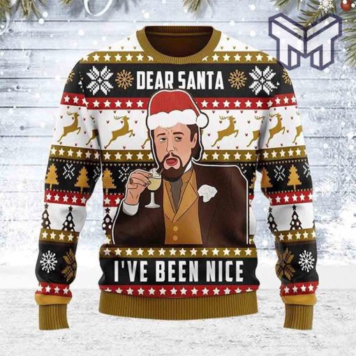 Leonardi Dicaprio Meme Dear Santa Ive Been Nice All Over Print Ugly Christmas Sweater