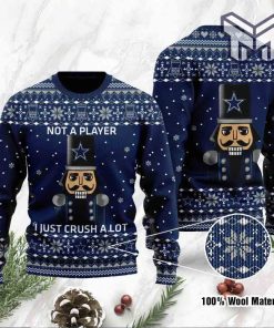 Dallas Cowboys I Am Not A Player I Just Crush Alot All Over Print Ugly Christmas Sweater