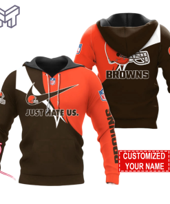 NFL Cleveland Browns Hoodie Just Hate US Sport Hoodie