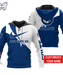 NFL Indianapolis Colts Hoodie Just Hate US Sport Hoodie