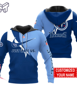 NFL Tennessee Titans Hoodie Just Hate US Sport Hoodie