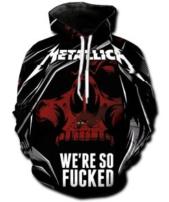 Metallica We’re So Fucked Pullover Hoodie